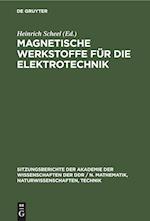 Magnetische Werkstoffe für die Elektrotechnik