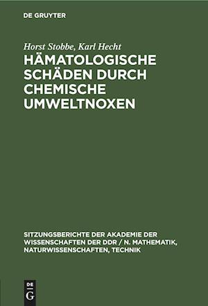 Hämatologische Schäden durch chemische Umweltnoxen