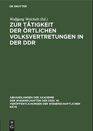 Zur Tätigkeit der örtlichen Volksvertretungen in der DDR