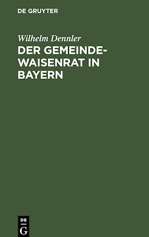 Der Gemeindewaisenrat in Bayern