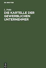 Die Kartelle der gewerblichen Unternehmer