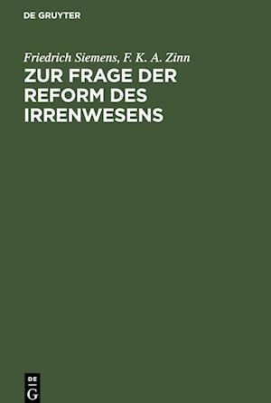 Zur Frage der Reform des Irrenwesens