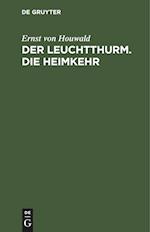 Der Leuchtthurm. Die Heimkehr