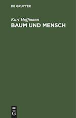 Baum und Mensch