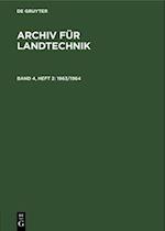 Archiv für Landtechnik, Band 4, Heft 2, Archiv für Landtechnik (1963/1964)