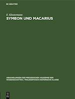 Symeon und Macarius