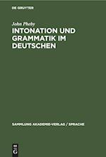 Intonation und Grammatik im Deutschen