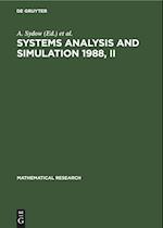 Systems Analysis and Simulation 1988, II