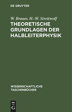 Theoretische Grundlagen der Halbleiterphysik