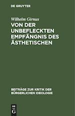 Von der unbefleckten Empfängnis des Ästhetischen