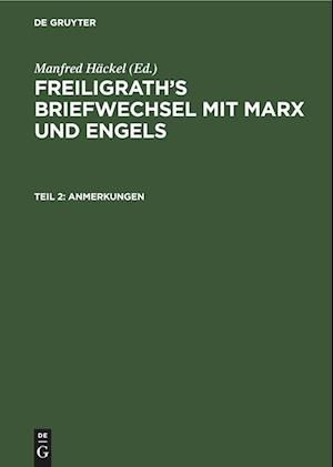 Freiligrath's Briefwechsel mit Marx und Engels, Teil 2, Anmerkungen