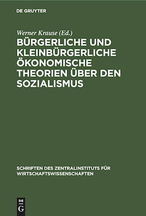 Bürgerliche und kleinbürgerliche ökonomische Theorien über den Sozialismus