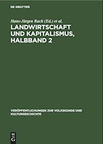 Landwirtschaft und Kapitalismus, Halbband 2