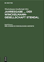 Jahresgabe ... der Winckelmann-Gesellschaft Stendal, 1959, Studien zu Winckelmanns Aesthetik