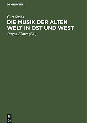 Die Musik der Alten Welt in Ost und West