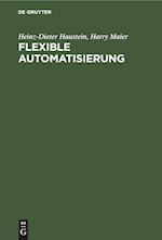 Flexible Automatisierung