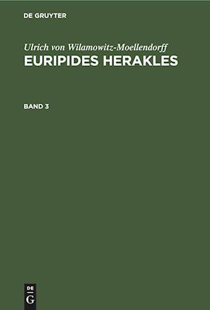 Euripides Herakles, Band 3, Euripides Herakles Band 3