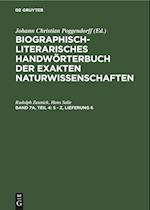 Biographisch-Literarisches Handwörterbuch der exakten Naturwissenschaften, Band 7a, Teil 4, S - Z, Lieferung 6