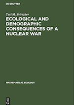 Ecological and Demographic Consequences of a Nuclear War