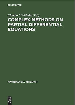 Complex Methods on Partial Differential Equations