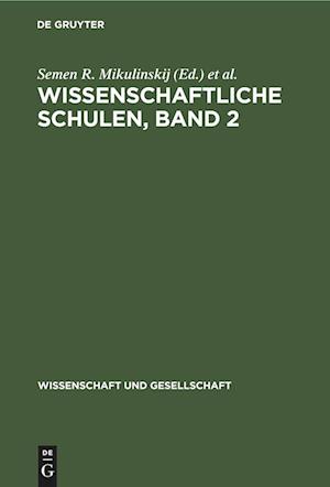 Wissenschaftliche Schulen, Band 2