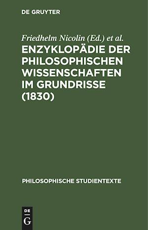 Enzyklopädie der philosophischen Wissenschaften im Grundrisse (1830)