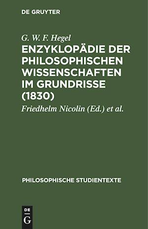 Enzyklopädie der philosophischen Wissenschaften im Grundrisse (1830)