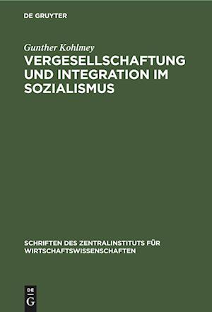 Vergesellschaftung und Integration im Sozialismus