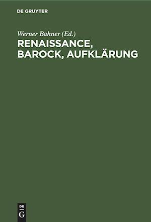 Renaissance, Barock, Aufklärung