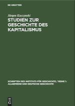 Studien zur Geschichte des Kapitalismus