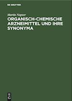 Organisch-Chemische Arzneimittel und ihre Synonyma