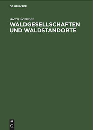 Waldgesellschaften und Waldstandorte