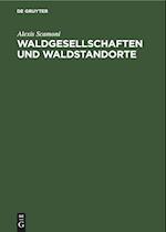 Waldgesellschaften und Waldstandorte