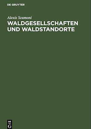 Waldgesellschaften und Waldstandorte