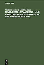 Bevölkerungswachstum und Arbeitskrafteressourcen in der armenischen SSR