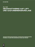 Heizkraftwerke auf Luft- und Gasturbinengrundlage