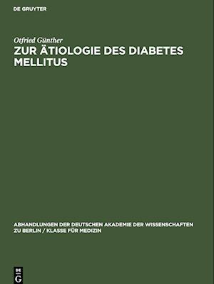 Zur Ätiologie des Diabetes Mellitus