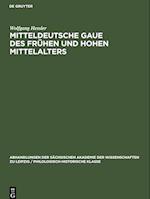 Mitteldeutsche Gaue des frühen und hohen Mittelalters