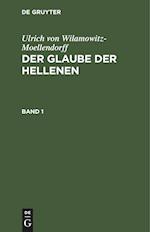 Der Glaube der Hellenen, Band 1, Der Glaube der Hellenen Band 1