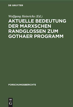 Aktuelle Bedeutung der Marxschen Randglossen zum Gothaer Programm