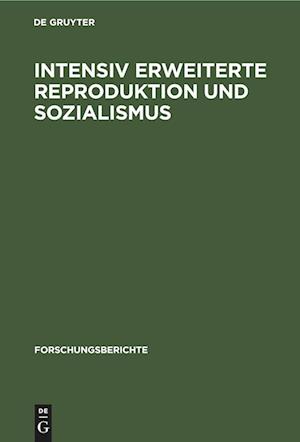 Intensiv erweiterte Reproduktion und Sozialismus