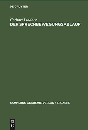 Der Sprechbewegungsablauf