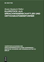 Klopstock als Sprachwissenschaftler und Orthographiereformer