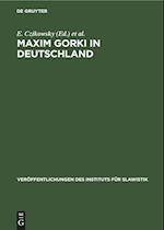 Maxim Gorki in Deutschland