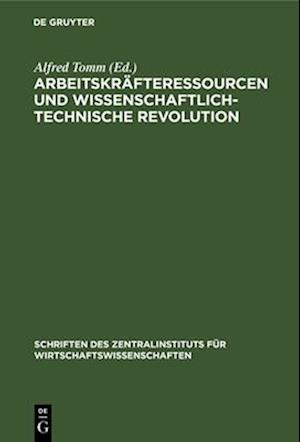 Arbeitskräfteressourcen und wissenschaftlich-technische Revolution