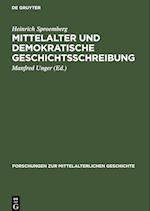 Mittelalter und Demokratische Geschichtsschreibung