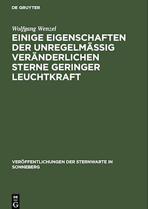 Einige Eigenschaften der unregelmäßig veränderlichen Sterne geringer Leuchtkraft