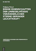 Einige Eigenschaften der unregelmäßig veränderlichen Sterne geringer Leuchtkraft