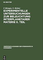 Experimentelle Untersuchungen zur Beleuchtung interplanetarer Materie II. Teil