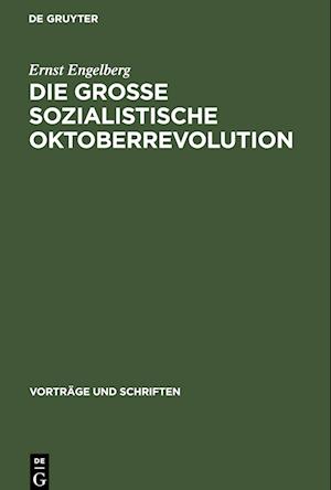 Die Grosse Sozialistische Oktoberrevolution